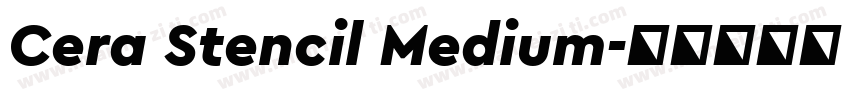 Cera Stencil Medium字体转换